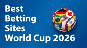 Best World Cup Betting Sites