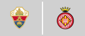 Elche CF vs Girona FC